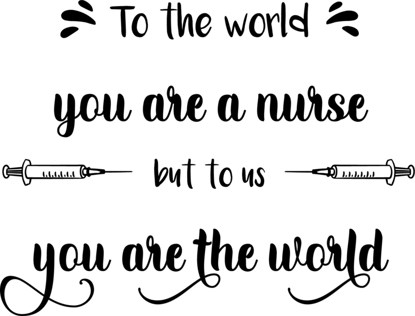 to the world you are a nurse-01