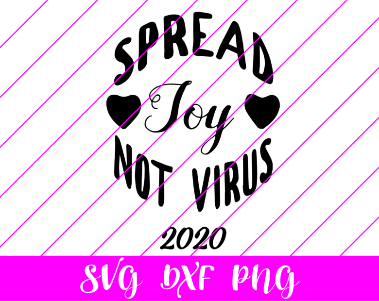 spread joy not virus svg