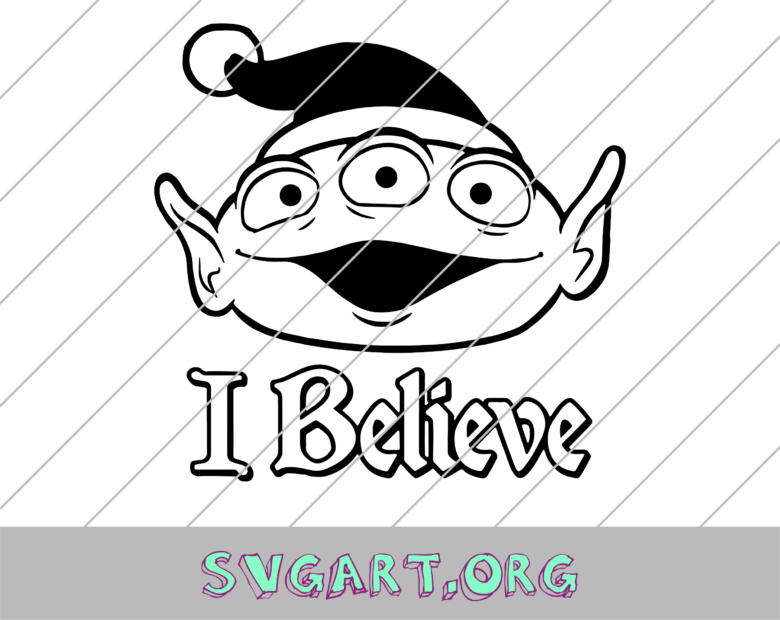 Toy Story Alien I Believe Christmas Disney SVG
