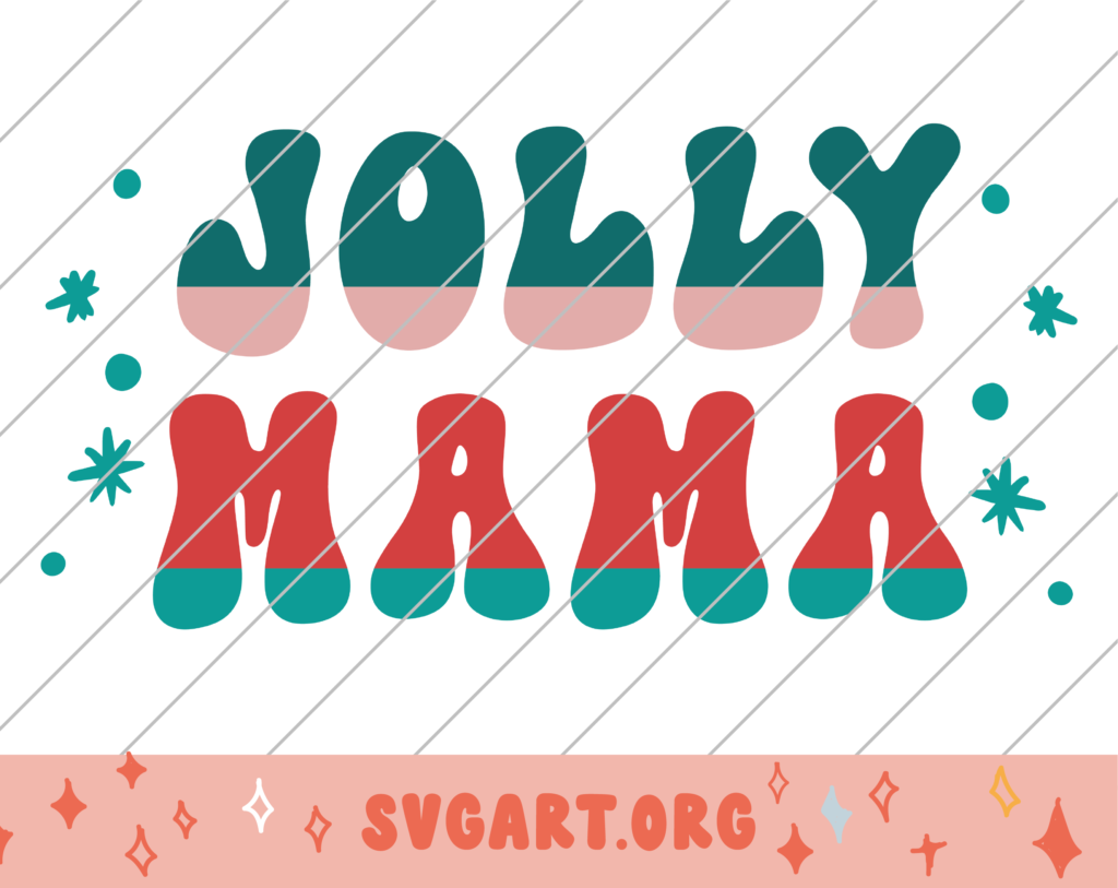 Jolly Mama SVG