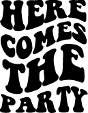 HERE COMES THE PARTY svg