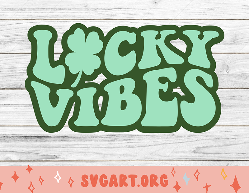lucky vibes svg