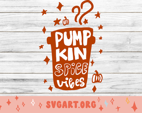 Pumpkin Spice Vibes SVG