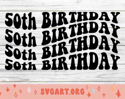 50th Birthday SVG